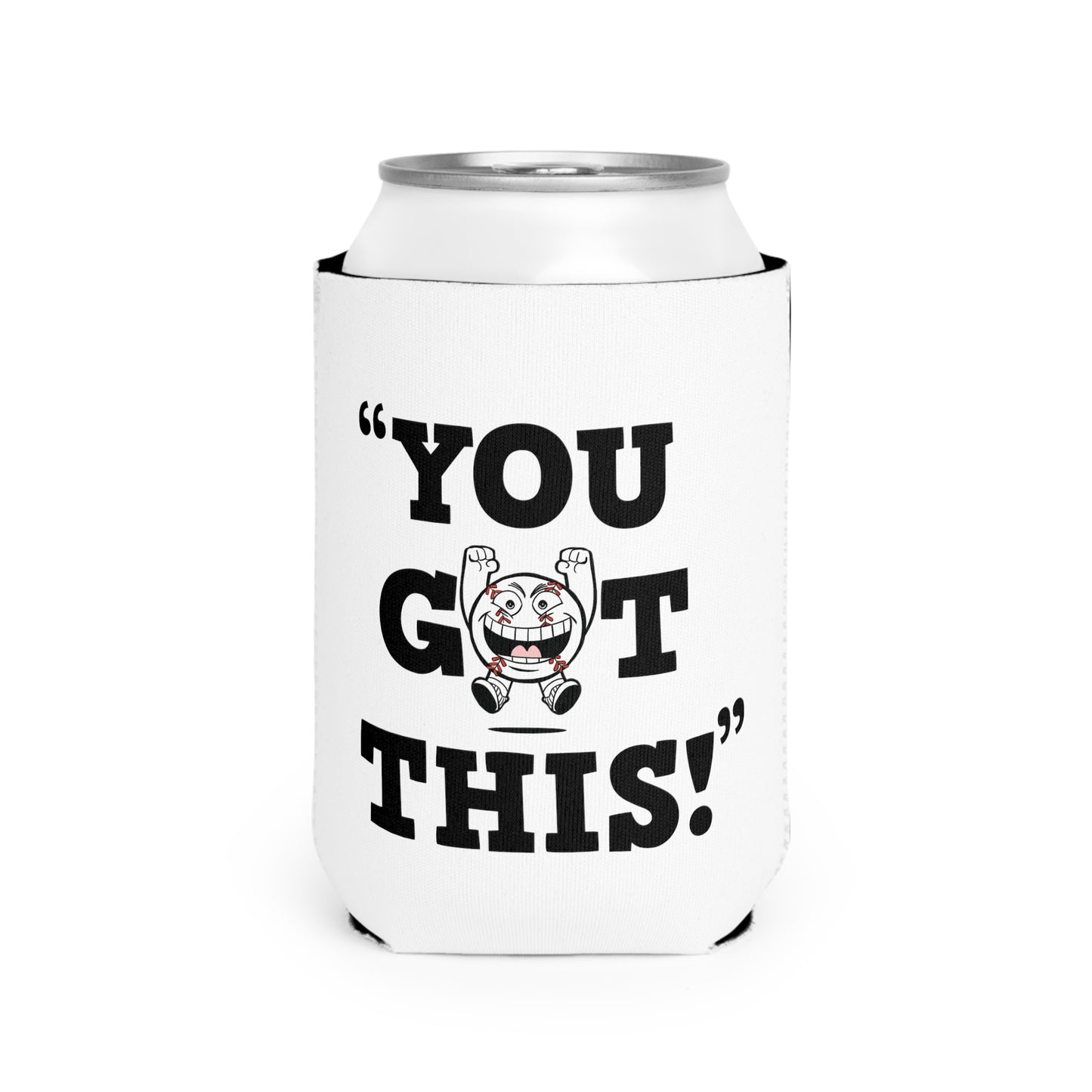 “You Got This!” Can Cooler Sleeve