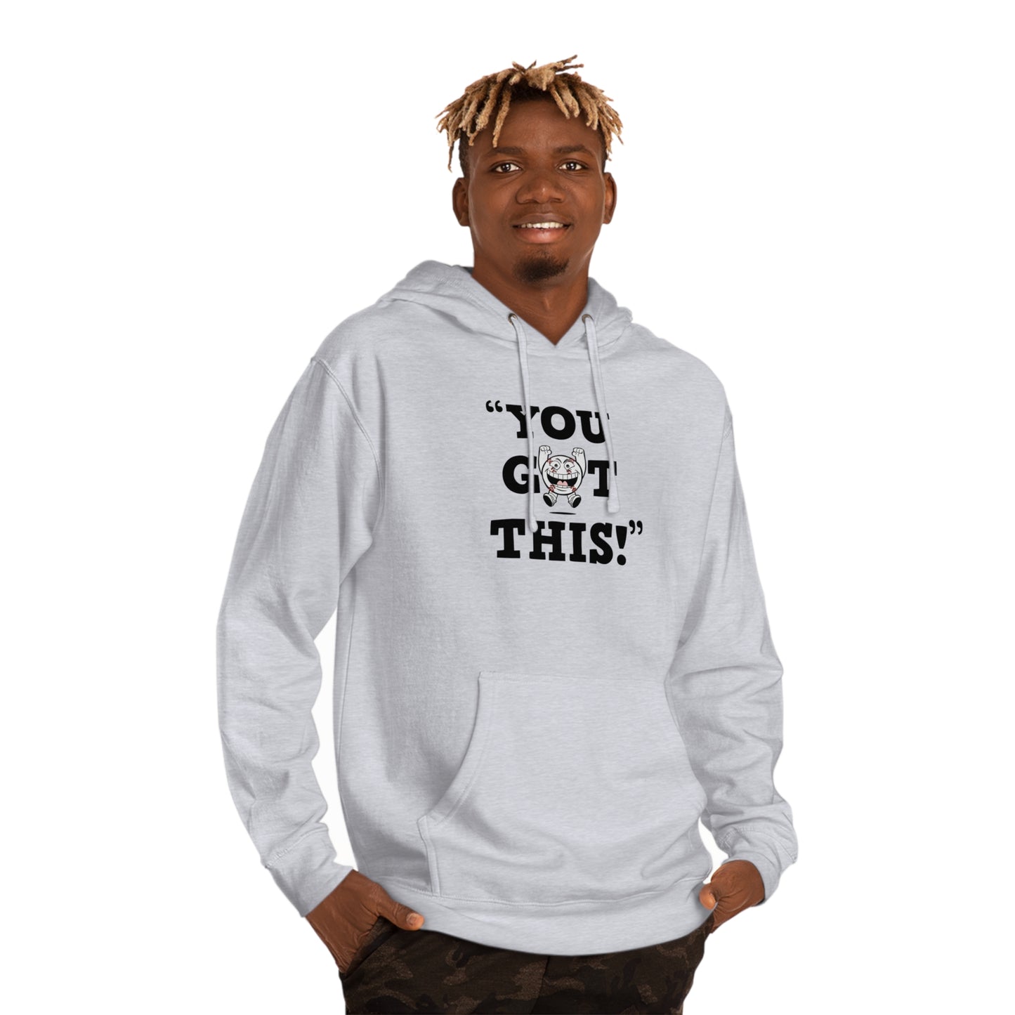 “You Got This” Unisex Hooded Sweatshirt